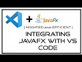 Setting up environment for GUI development with JavaFX in VS Code Editor Modified and Efficient