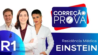 Gabarito Residência Médica EINSTEIN 2024 - Correção Pós-Prova - Ao Vivo