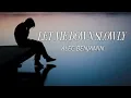 Download Lagu Alec Benjamin - Let Me Down Slowly (Slowed and Reverb)