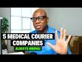 5 Great Medical Courier Companies That s ALWAYS Hiring