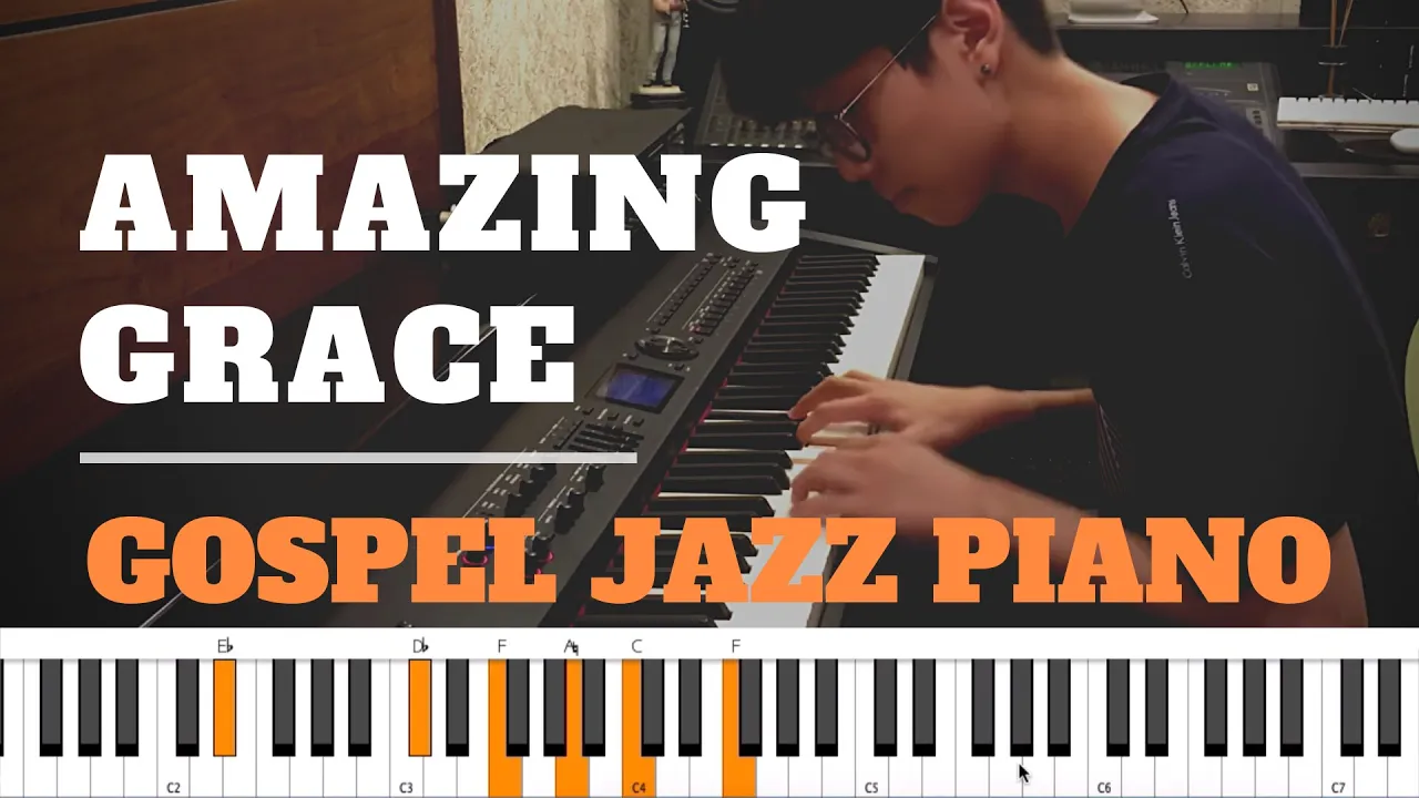 Yohan Kim Amazing Grace Gospel Jazz Reharmonization Tutorial