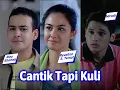 Lagu Cantik Tapi Kuli. FTV Revalina S. Temat, Riza Shahab \u0026 Miradz