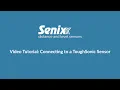 SenixVIEW Tutorial Sensor Connect
