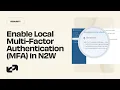 Tutorial How to Enable Local Multi-Factor Authentication MFA