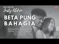 Download Lagu JUSTY ALDRIN - BETA PUNG BAHAGIA (VIDEO LIRIK TIMUR) ~  Mo sampe dimana, Katong Tetap Jalani