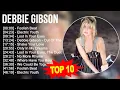 Lagu d.e.b.b.i.e g.i.b.s.o.n Greatest Hits ~ Top 100 Artists To Listen in 2023