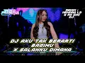 Download Lagu DJ AKU TAK BERARTI BAGIMU X SALAHKU DIMANA_DB_ REMIX HENDRA L3 FT RG ENC DJ™ | VIRAL TIKTOK 2025