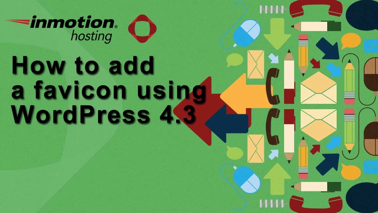 How to add a favicon in WordPress 4.3