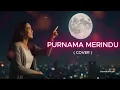 Lagu purnama merindu cover