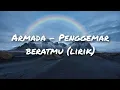 Download Lagu Armada - Penggemar Beratmu (lirik)