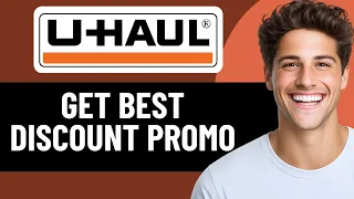 HOW TO GET WORKING UHAUL DISCOUNT PROMO CODES 2026