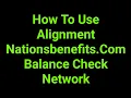How To Use Alignment Nationsbenefits Com Balance Check Network