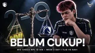 BELUM CUKUP! | MIC CHECK TLID VS NAVI WEEK 2 MPL ID S18