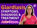 Giardiasis Symptoms Treatments - Ask A Nurse LevelUpRN