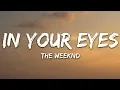 Download Lagu The Weeknd - In Your Eyes (Lyrics)