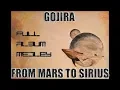 Download Lagu GOJIRAnuary - From Mars to Sirius | FULL ALBUM MEDLEY