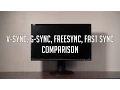 V-sync G-sync FreeSync Fast Sync Comparison Synchronization Technology