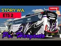 Download Lagu Euro truck simulator 2 | story WA ETS 2