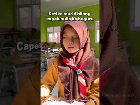 KETIKA MURID BILANG CAPEK NULIS KE BUGURU#shortsvideo #schoollife #gurusd #gurumuda #viralshorts