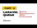 Queue Management With Commands Laravel Queue Basic To Advanced - Part 5 Laravel Tutorial Bangla