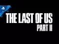 Video di The Last of Us Part II - PGW 2017 Trailer | PS4