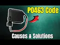 P0463 Code Causes and Solutions How to Fix P0463 Code