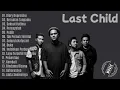 Download Lagu Last Child Album Tanpa Iklan | Updated Music Collection | Lagu Viral