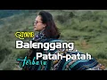 Download Lagu Balenggang Patah-Patah || DJ Kefa