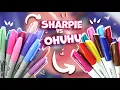 Sharpie Markers vs Ohuhu Permanent Markers