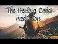 My take on the Healing Codes Meditation