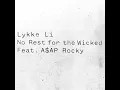 No Rest for the Wicked (feat. A$AP Rocky)