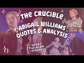 The Crucible Abigail Williams Character Quotes Analysis
