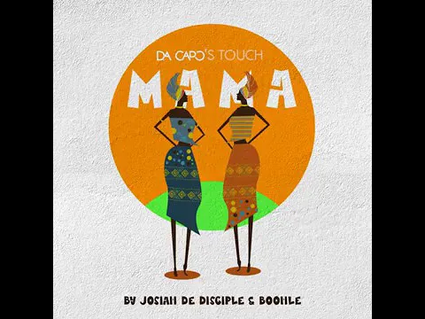 Download MP3 Josiah DeDiscipleft Boohle - Mama(Da Capo's Touch)