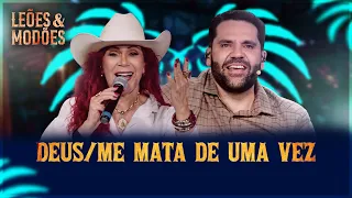 Deus / Me Mata de Uma Vez - Fátima Leão e Vinicius Leão [DVD Leões e Modões]