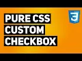 Custom CSS Checkbox No JS Create Pure CSS Checkbox with Any Design