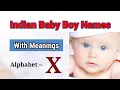 Hindu Baby Boy Names Starting With X Unique Boy Names Beginning With X Supriya Dev