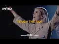 Download Lagu Touch The Sky (Live from Madison Square Garden) - Hillsong UNITED