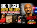 Why Was Big Tigger Arrested The Warrant Ring Camera Wife s s Explained Legal Breakdown
