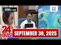 Download Lagu 24 Oras Express: September 30, 2025 [HD]
