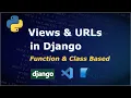 Views in Django Class-Based Views Function-Based Views
