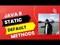 Part-1 Java 8 default method Static method in java Java 8 tutorial