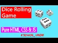 Build Dice Rolling Game Using Pure HTML CSS JS Free Source Code