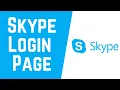 How to Login to Skype Skype Login Page