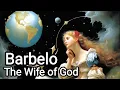 Barbelo: The Wife of God and Mother of Creation - Gnosticism Mythology