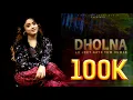 Download Lagu Dholna : Recreate Cover | Anurati Roy | Dil Toh Pagal Hai | Shahrukh Khan | Lo Jeet gaye Tum Humse