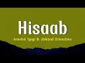 Hisaab - Aanchal Tyagi & Abhijeet Srivastava | Lyrics 