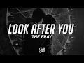 Download Lagu The Fray - Look After You (Lyrics)
