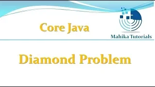 Core Java 57 - Diamond Problem