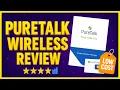 PureTalk Wireless Review IS IT WORTH IT FOR YOU