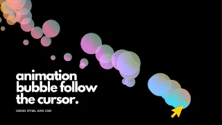 How To Create Mouse Move Animation Animated Bubble Following Mouse Cursor using Javascript